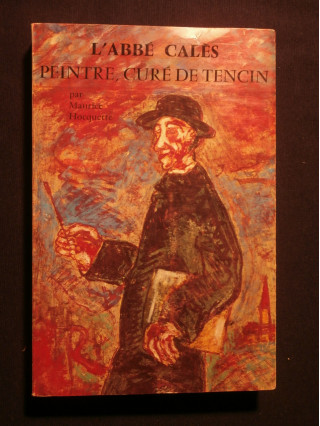 L'abbé Calès, peintre, curée de Tencin