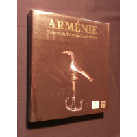 Arménie, trésors de l'Arménie ancienne des origines au IVe siècle
