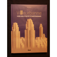 Villeurbanne, 2000 ans d'esprit d'indépendance