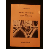 Initiès, symbolisme et lieux magiques
