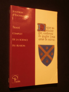 Traité complet de la science du blason