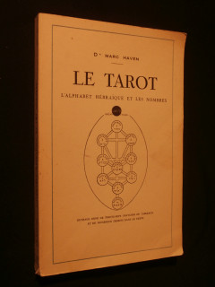 Le tarot, l'alphabet hébraïque et les nombres