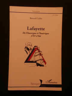 Lafayette, de l'Auvergne à l'Amérique, 1757-1784