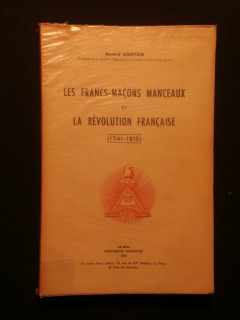 Les francs-maçons Manceaux et la révolution française (1741-1815)