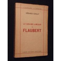 Le grand amour de Flaubert