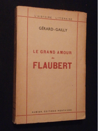 Le grand amour de Flaubert