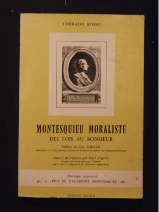 Montesquieu moraliste, des lois au bonheur